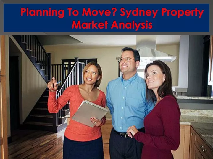 planning to move sydney property market analysis
