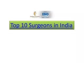Top 10 Surgeons in India - Healing Touristry