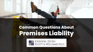 Common Questions About Premises Liability