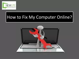 How to Fix My Computer Online?