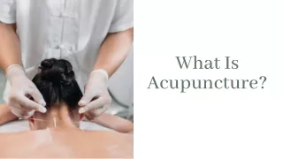 What Is Acupuncture
