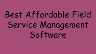 best affordable field service management software