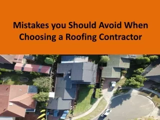 Mistakes you Should Avoid When Choosing a Roofing Contractor