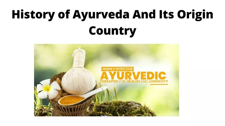 history of ayurveda and its origin country