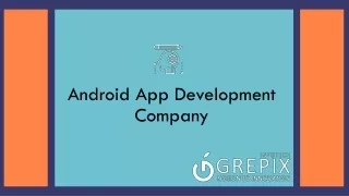 Android App Development Company in India