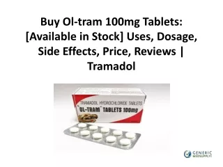 Buy Ol-tram 100mg Tablets: [Available in Stock] Uses, Dosage, Side Effects,Price