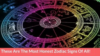 these are the most honest zodiac signs of all