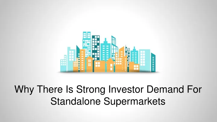 why there is strong investor demand