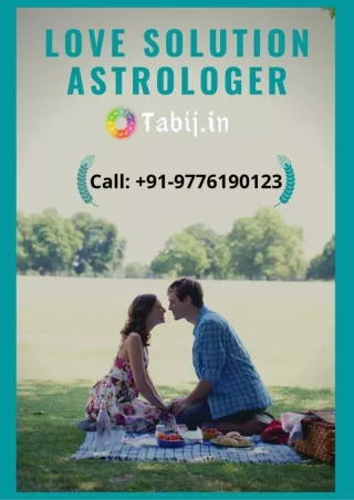 Love solution Astrologer - Get Rid of all the Love Issues tabij.in