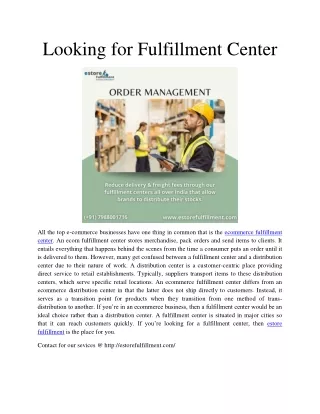 looking for fulfillment center