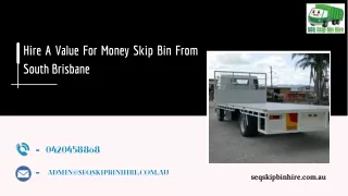 Hire A Value For Money Skip Bin From South Brisbane