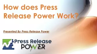 how does press release power work