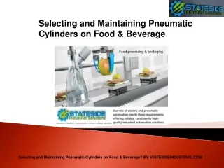 Selecting and Maintaining Pneumatic Cylinders on Food & Beverage