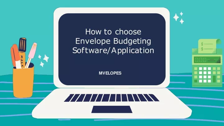 how to choose envelope budgeting s o f t w a r e a pp l i ca t i o n