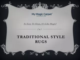 Traditional Style Rugs - My Magic Carpet