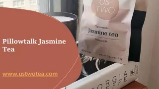 Pillowtalk Jasmine Tea