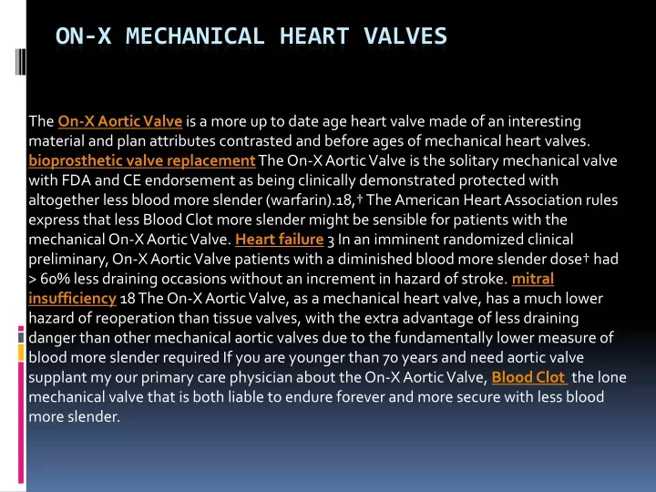 on x mechanical heart valves