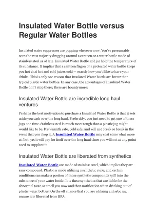 Insulated Water Bottle versus Regular Water Bottles