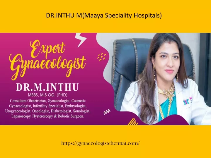 dr inthu m maaya speciality hospitals