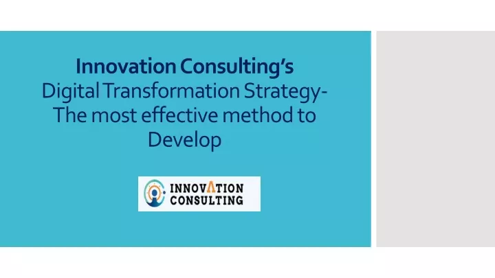 innovation consulting s digital transformation strategy the most effective method to develop