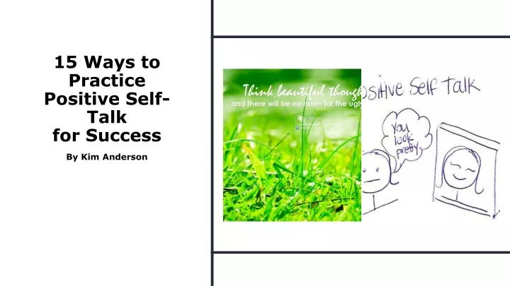 15 ways to practice positive self talk for success
