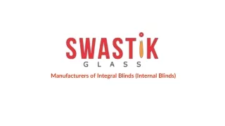 Integral Blinds by Swastik Glass