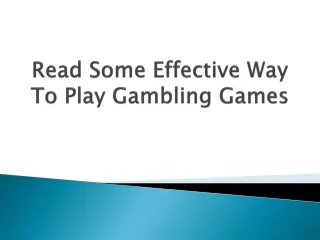 Read-Some-Effective-Way-To-Play-Gambling-Games