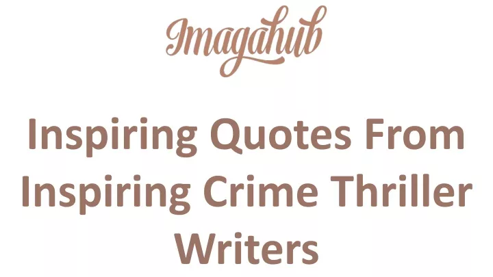inspiring quotes from inspiring crime thriller