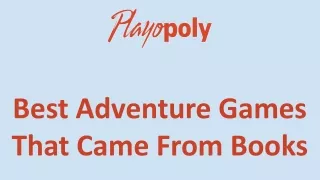 Best Adventure Games That Came From Books