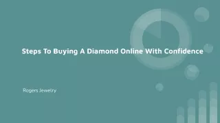 Steps To Buying A Diamond Online With Confidence