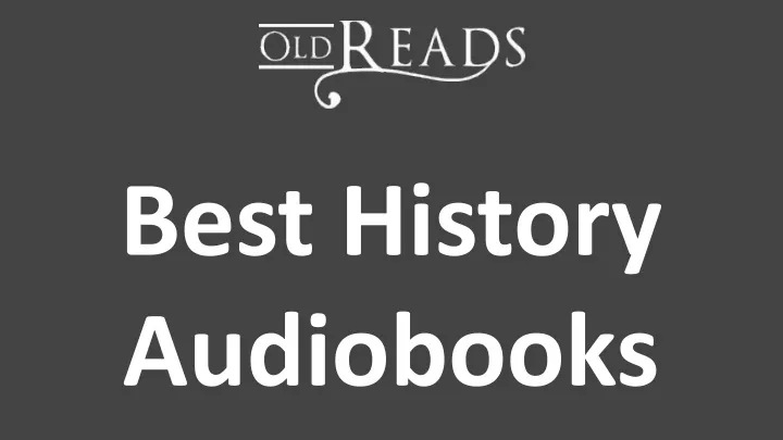 best history audiobooks