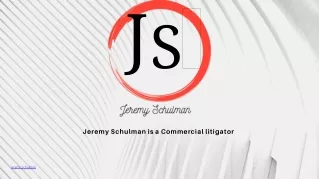 Jeremy Schulman | Experienced Litigator