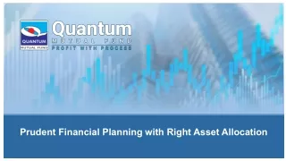 prudent financial planning with right asset