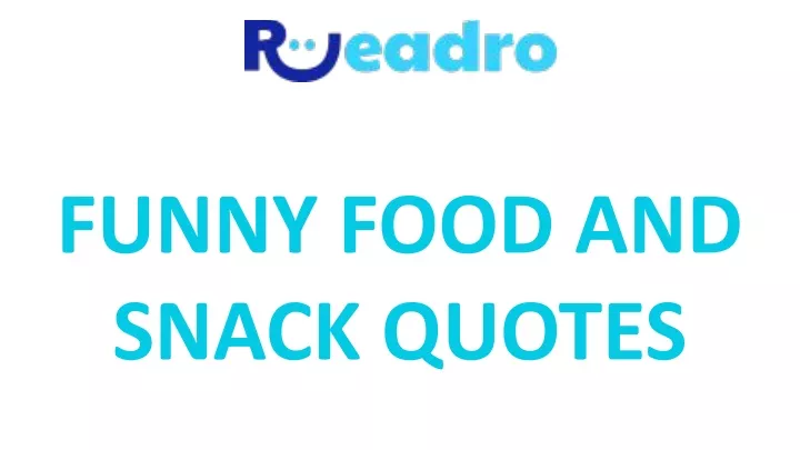funny food and snack quotes