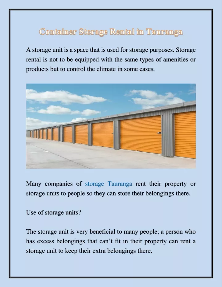 a storage unit is a space that is used