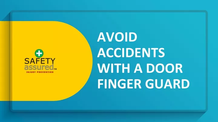 avoid accidents with a door finger guard