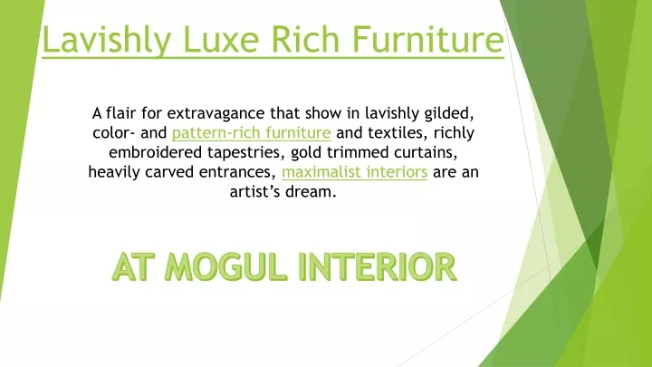 lavishly luxe rich furniture