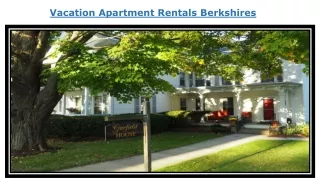 Vacation Apartment Rentals Berkshires