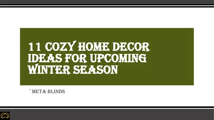 11 cozy home decor ideas for upcoming winter season
