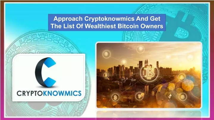 approach cryptoknowmics and get the list