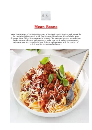 Hungry ?? Get 5% off @ Mean Beans - Southport, QLD
