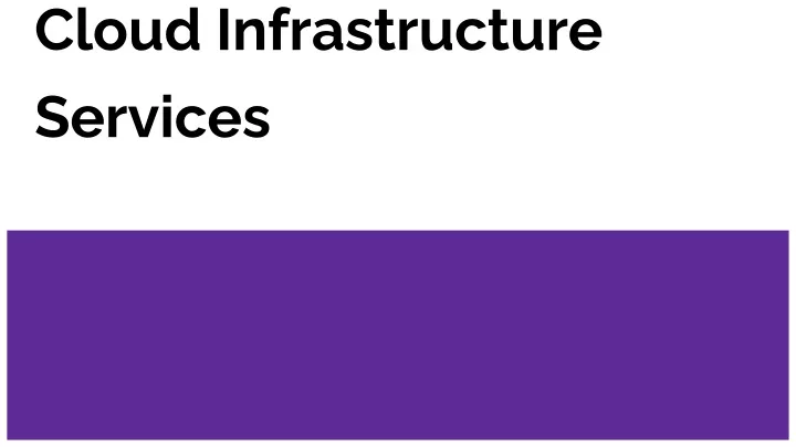 cloud infrastructure services