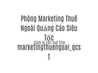 Phòng Marketing Thuê Ngoài Quảng Cáo Siêu Tốc marketingthuengoai_qcst