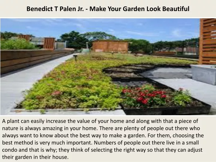 benedict t palen jr make your garden look beautiful