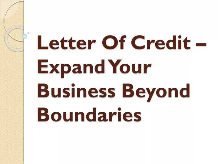 letter of credit expand your business beyond boundaries