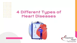 4 Different Types of Heart Diseases