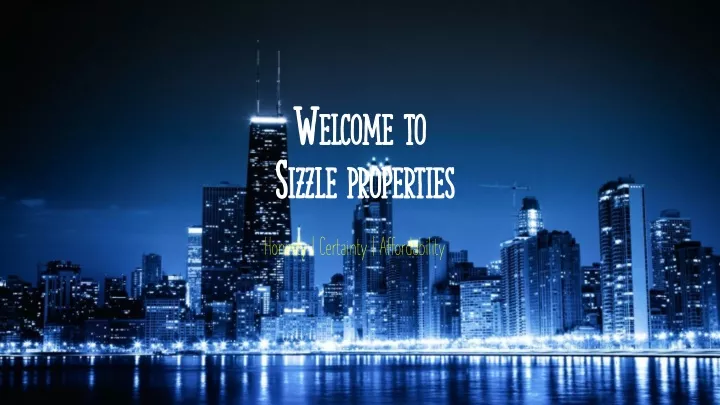 welcome to sizzle properties