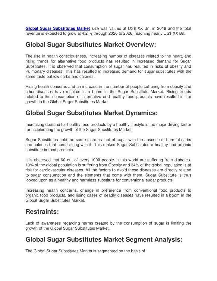 global sugar substitutes market size was valued