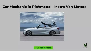 Car mechanic in Richmond - Metro Van Motors