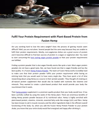 Fulfil Your Protein Requirement with Plant-Based Protein from Fusion Hemp